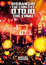 BIGBANG10 THE CONCERT : 0.TO.10 -THE FINAL-