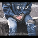 BLUE ～A TRIBUTE TO YUTAKA OZAKI