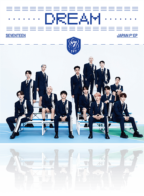 SEVENTEEN JAPAN 1ST EP 「DREAM」